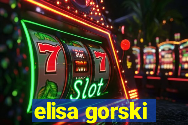 elisa gorski